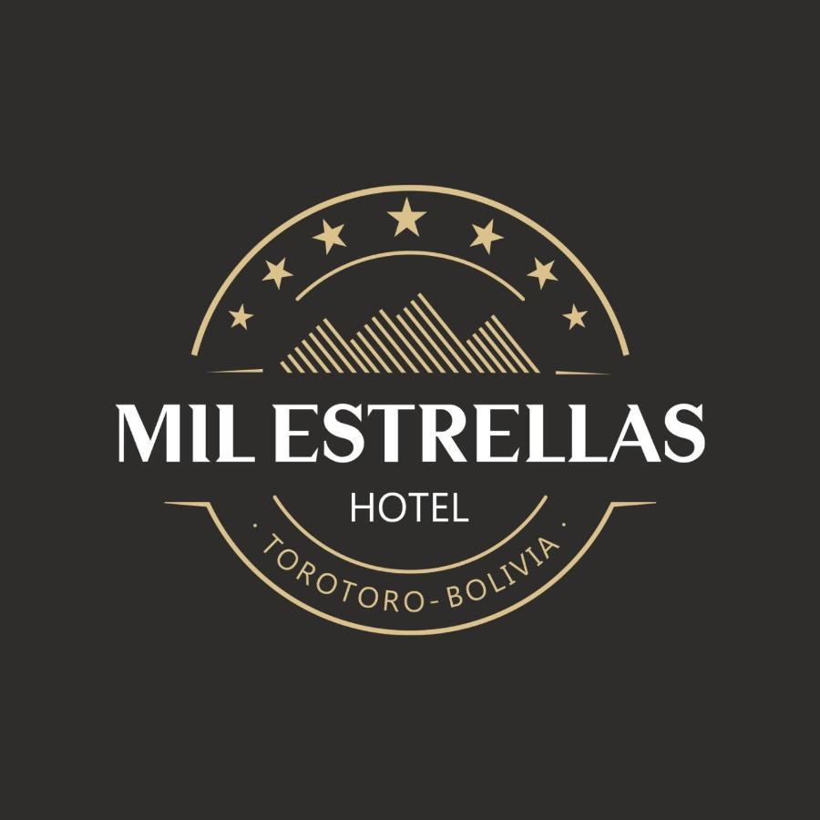 Hotel Mil Estrellas-Torotoro Potosí Kültér fotó